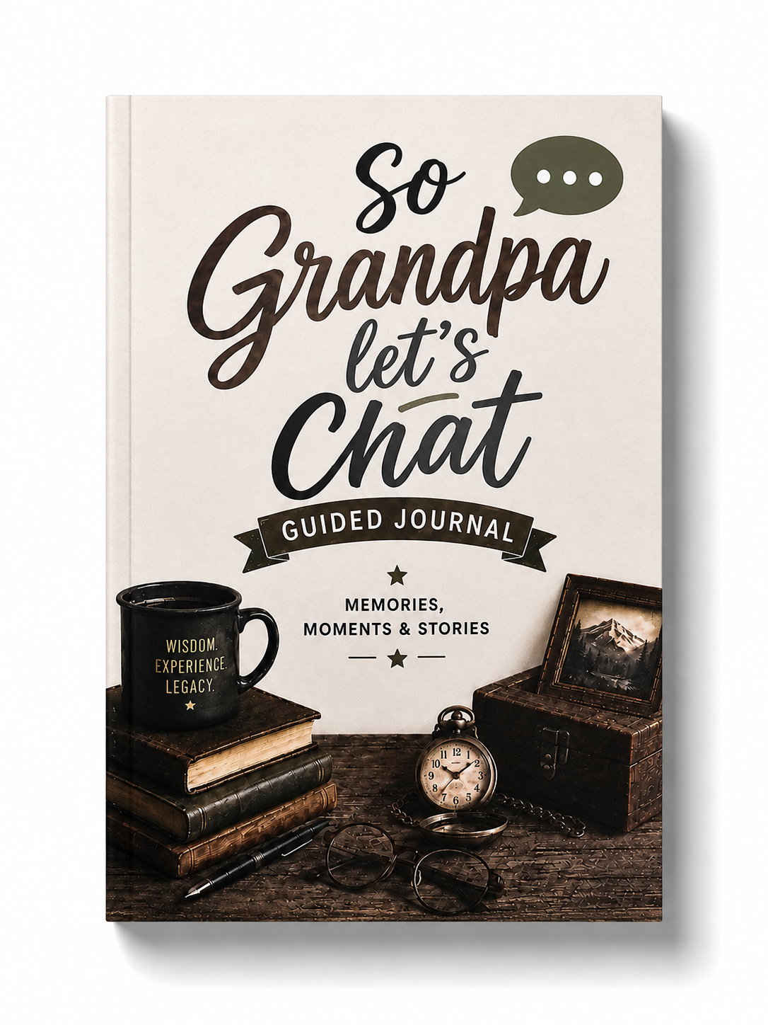 So Grandpa, Let's Chat: Guided Keepsake Journal for Grandpa's Memories, Stories & Life Lessons